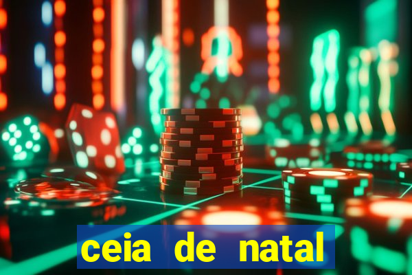 ceia de natal lista completa